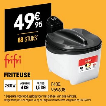 Promotions Frifri friteuse f400 - FriFri - Valide de 31/03/2021 à 11/04/2021 chez Electro Depot