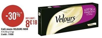 Promotions Café moulu velours noir - Velours Noir - Valide de 29/03/2021 à 11/04/2021 chez Géant Casino