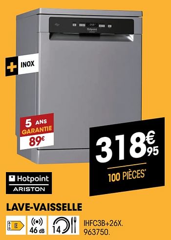 Promoties Hotpoint ariston lave-vaisselle ihfc3b+26x. - Ariston - Geldig van 31/03/2021 tot 11/04/2021 bij Electro Depot