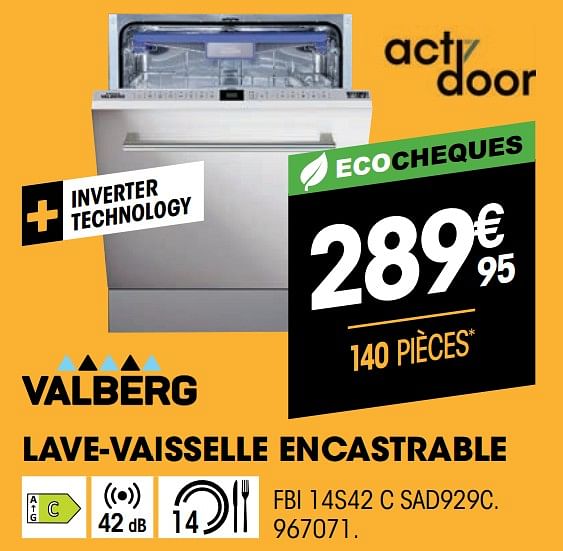 Valberg Valberg Lave-vaisselle Encastrable Fbi 14s42 C Sad929c. - En ...