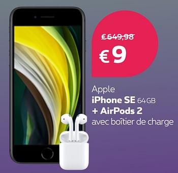 Promotions Apple iphone se 64gb + airpods 2 avec boîtier de charge - Apple - Valide de 25/03/2021 à 04/04/2021 chez Proximus