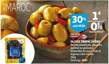 Promoties Olives tropic apéro - Huismerk - Auchan - Geldig van 31/03/2021 tot 30/04/2021 bij Auchan