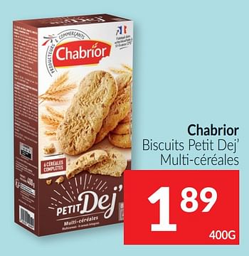 Promotions Chabrior biscuits petit dej` multi-céréales - Chabrior - Valide de 01/04/2021 à 30/04/2021 chez Intermarche