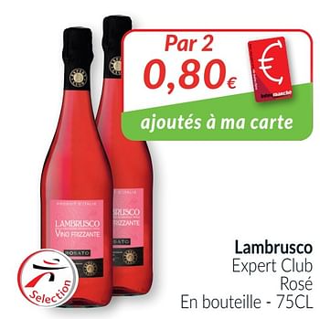 Promoties Lambrusco expert club rosé - Schuimwijnen - Geldig van 01/04/2021 tot 30/04/2021 bij Intermarche