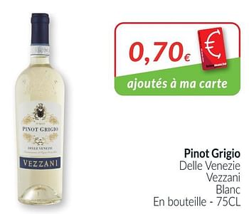 Promotions Pinot grigio delle venezie vezzani blanc - Vins blancs - Valide de 01/04/2021 à 30/04/2021 chez Intermarche