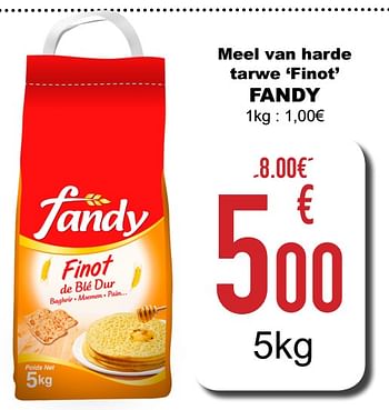 Promoties Meel van harde tarwe finot fandy - Fandy - Geldig van 02/04/2021 tot 12/05/2021 bij Cora
