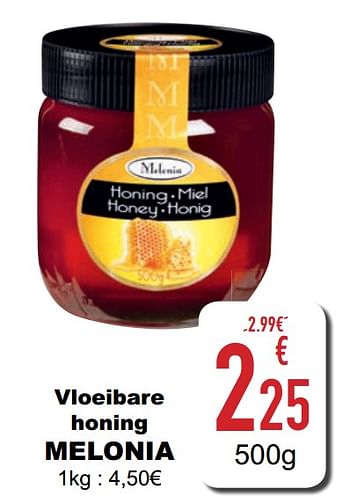 Promotions Vloeibare honing melonia - Melonia - Valide de 02/04/2021 à 12/05/2021 chez Cora