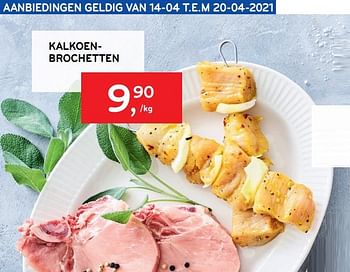 Promoties Kalkoenbrochetten - Huismerk - Alvo - Geldig van 14/04/2021 tot 20/04/2021 bij Alvo