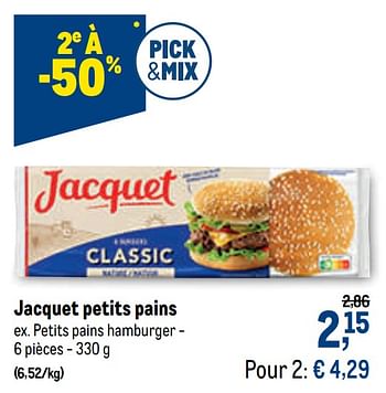 Promotions Jacquet petits pains petits pains hamburger - Jacquet - Valide de 07/04/2021 à 20/04/2021 chez Makro
