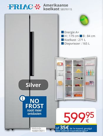 Promotions Friac amerikaanse koelkast sbs7011s - Friac - Valide de 01/04/2021 à 30/04/2021 chez Eldi