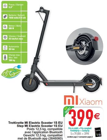 Promoties Trottinette mi electric scooter 1s eu step mi electric scooter 1s eu - Xiaomi - Geldig van 30/03/2021 tot 26/04/2021 bij Cora