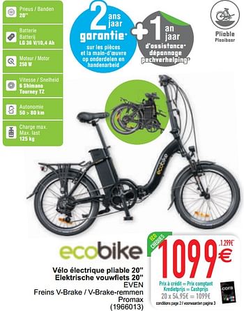 Promotions Vélo électrique pliable 20`` elektrische vouwfiets 20`` even - Eco Bike - Valide de 30/03/2021 à 26/04/2021 chez Cora