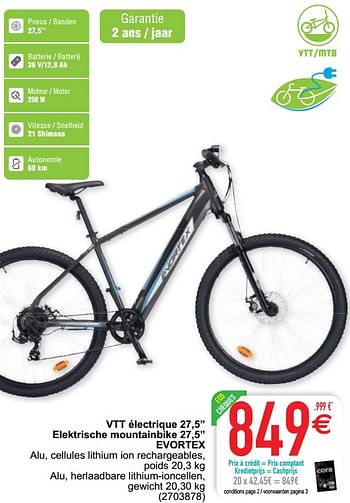Promotions Vtt électrique 27,5`` elektrische mountainbike 27,5`` evortex - Produit maison - Cora - Valide de 30/03/2021 à 26/04/2021 chez Cora