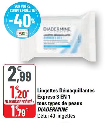 Promotions Lingettes démaquillantes express 3 en 1 tous types de peaux diadermine - Diadermine - Valide de 31/03/2021 à 11/04/2021 chez G20