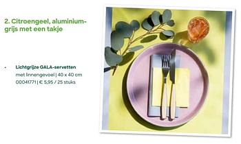 Promoties Lichtgrijze gala-servetten met linnengevoel - Gala - Geldig van 06/04/2021 tot 05/09/2021 bij Ava