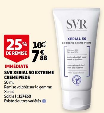 Promotions Svr xerial 50 extreme creme pieds - SVR - Valide de 07/04/2021 à 27/04/2021 chez Auchan Ronq