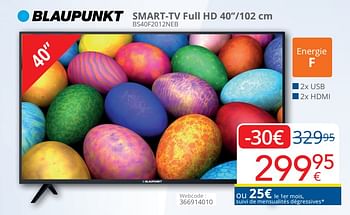 Promotions Blaupunkt smart-tv full hd 40``-102 cm bs40f2012neb - Blaupunkt - Valide de 01/04/2021 à 30/04/2021 chez Eldi