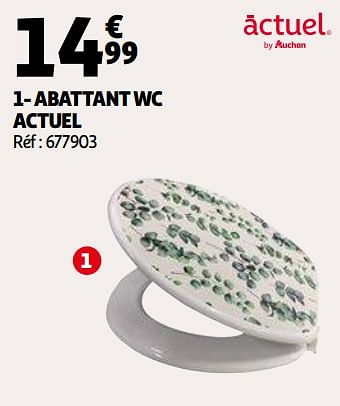 Promotions Abattant wc actuel - Produit Maison - Auchan Ronq - Valide de 06/04/2021 à 13/04/2021 chez Auchan Ronq
