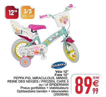 Promoties Vélo 12`` fiets 12`` peppa pig, miraculous, minnie, reine des neiges - frozen, cars 3 - Toimsa - Geldig van 06/04/2021 tot 19/04/2021 bij Cora