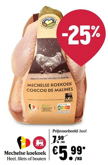 Promotions Mechelse koekoek heel, filets of bouten - Produit Maison - Delhaize - Valide de 08/04/2021 à 14/04/2021 chez Delhaize