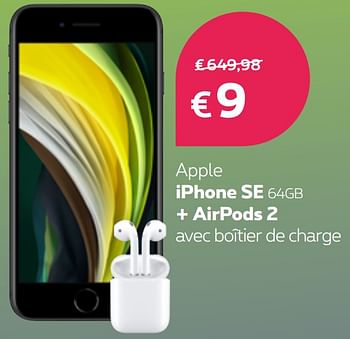 Promotions Apple iphone se 64gb + airpods 2 avec boîtier de charge - Apple - Valide de 03/04/2021 à 02/05/2021 chez Proximus