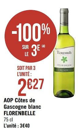 Promoties Aop côtes de gascogne blanc florenbelle - Witte wijnen - Geldig van 05/04/2021 tot 18/04/2021 bij Géant Casino