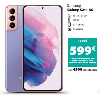 Promotions Samsung galaxy s21+ 5g - Samsung - Valide de 05/04/2021 à 26/04/2021 chez Base