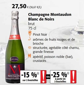 Promotions Champagne montaudon blanc de noirs brut - Champagne - Valide de 07/04/2021 à 20/04/2021 chez Colruyt