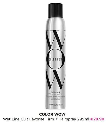 Promoties Color wow wet line cult favorite firm + hairspray - Huismerk - ICI PARIS XL - Geldig van 05/04/2021 tot 18/04/2021 bij ICI PARIS XL
