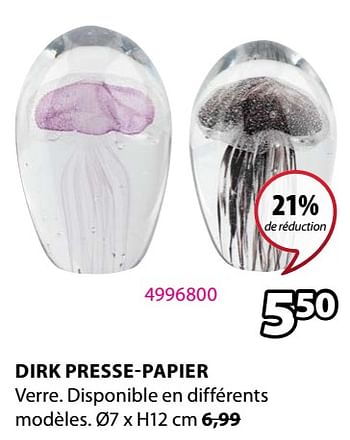 Promotions Dirk presse-papier - Produit Maison - Jysk - Valide de 06/04/2021 à 18/04/2021 chez Jysk