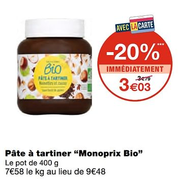Promoties Pâte à tartiner monoprix bio - Huismerk - MonoPrix - Geldig van 07/04/2021 tot 18/04/2021 bij MonoPrix