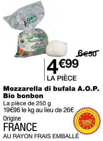 Promotions Mozzarella di bufala a.o.p. bio bonbon - Produit Maison - MonoPrix - Valide de 07/04/2021 à 18/04/2021 chez MonoPrix