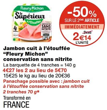 Promotions Jambon cuit à l`étouffée fleury michon conservation sans nitrite - Fleury Michon - Valide de 07/04/2021 à 18/04/2021 chez MonoPrix