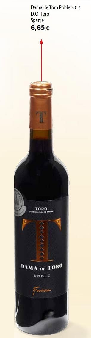 Promoties Dama de toro roble 2017 d.o. toro spanje - Rode wijnen - Geldig van 07/04/2021 tot 20/04/2021 bij Colruyt