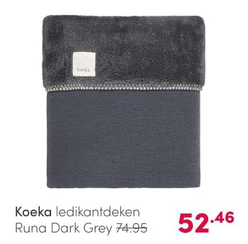 Promoties Koeka ledikantdeken runa dark grey - Koeka - Geldig van 11/04/2021 tot 17/04/2021 bij Baby & Tiener Megastore