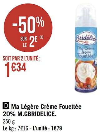 Promotions Ma légère crème fouettée 20% m.gbridelice - Bridélice - Valide de 12/04/2021 à 25/04/2021 chez Géant Casino