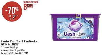 Promotions Lessive pods 2 en 1 envolée d`air dash + lenor - Dash - Valide de 12/04/2021 à 25/04/2021 chez Géant Casino
