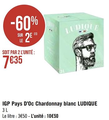 Promotions Igp pays d`oc chardonnay blanc ludique - Vins blancs - Valide de 12/04/2021 à 25/04/2021 chez Géant Casino