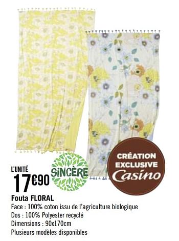 Promotions Fouta floral - Sincere - Valide de 12/04/2021 à 09/05/2021 chez Géant Casino