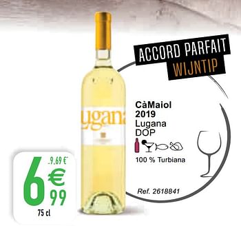 Promoties Càmaiol 2019 lugana dop - Witte wijnen - Geldig van 13/04/2021 tot 19/04/2021 bij Cora