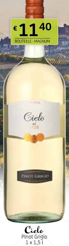 Promotions Cielo pinot grigio - Vins blancs - Valide de 09/04/2021 à 22/04/2021 chez BelBev