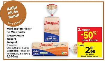 Promoties Plaisir de mie natuur - Jacquet - Geldig van 14/04/2021 tot 19/04/2021 bij Carrefour