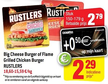 Promoties Big cheese burger of flame grilled chicken burger rustlers - Rustlers - Geldig van 14/04/2021 tot 20/04/2021 bij Smatch