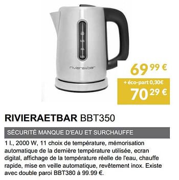 Promotions Rivieraetbar bouilloire bbt350 - Riviera et Bar - Valide de 28/02/2021 à 30/09/2021 chez Copra