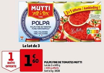 Promotions Pulpe fine de tomates mutti - Mutti - Valide de 14/04/2021 à 20/04/2021 chez Auchan Ronq