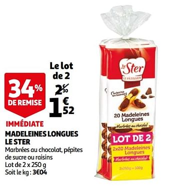 Promotions Madeleines longues le ster - Le Ster Le Patissier - Valide de 14/04/2021 à 20/04/2021 chez Auchan Ronq