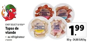 Promotions Tapas de viande - Chef select & you - Valide de 19/04/2021 à 24/04/2021 chez Lidl