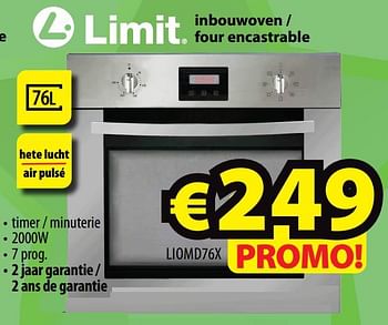 Promoties Limit inbouwoven - four encastrable liomd76x - Limit - Geldig van 21/04/2021 tot 28/04/2021 bij ElectroStock
