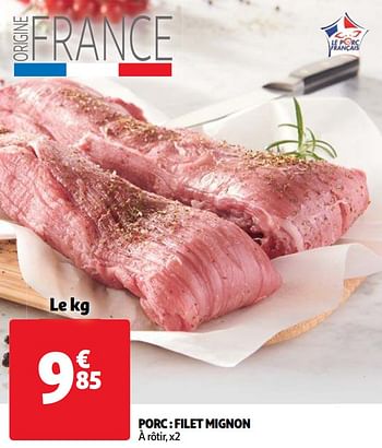 Promotions Porc filet mignon - Produit Maison - Auchan Ronq - Valide de 14/04/2021 à 20/04/2021 chez Auchan Ronq