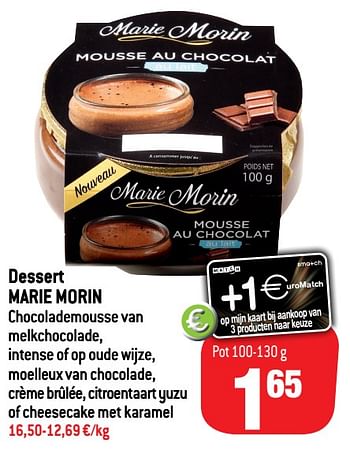 Promoties Dessert marie morin - Marie Morin - Geldig van 14/04/2021 tot 27/04/2021 bij Match